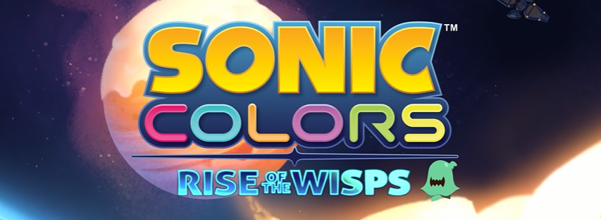 Sonic The Hedgeblog — Ghosted 'Sonic Colors: Rise Of The Wisps